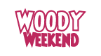 Woody Weekend